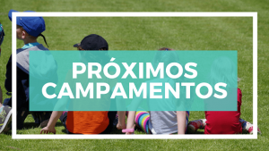 proximos campamentos